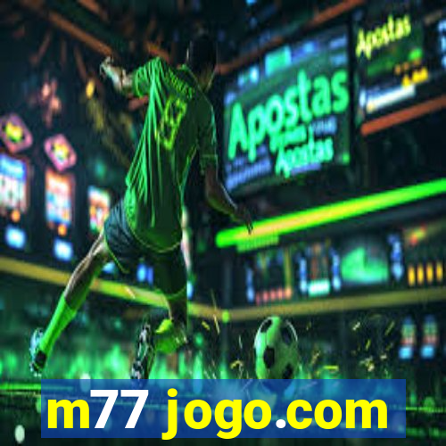 m77 jogo.com